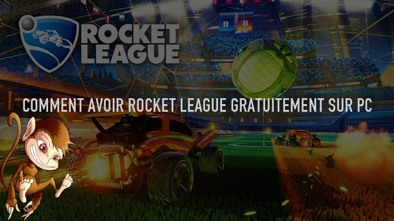 [TUTO FR] Comment avoir Rocket League GRATUITEMENT sur PC - YouTube