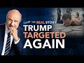 Trump targeted again, 4 Reasons You Should Be Angry as Hell Right Now