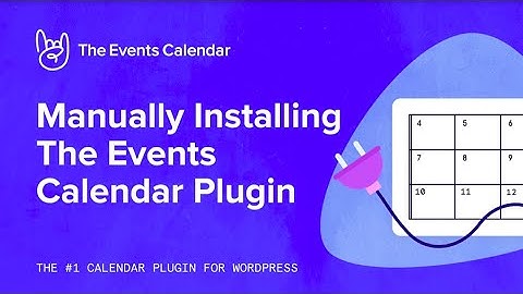 Manually Installing The Events Calendar Plugin