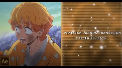 After Effects: Venetian Blinds Transition Tutorial