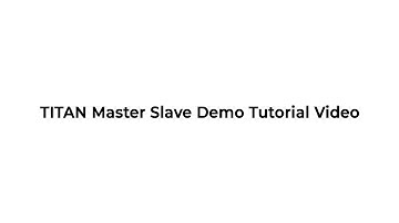 TITAN-IMX Master Slave Demo Tutorial Video