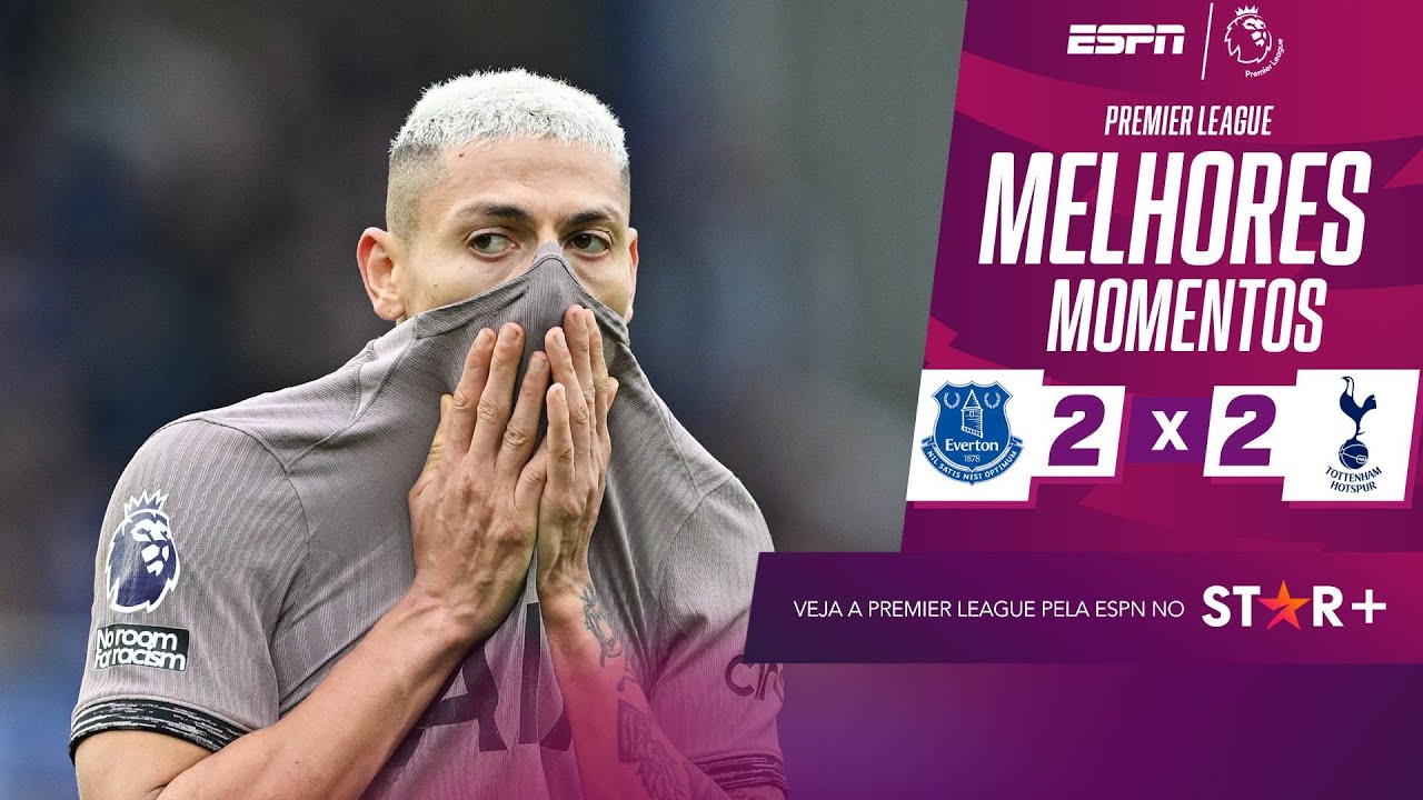 Richarlison marca duas vezes, mas Tottenham leva gol nos acréscimos e empata com o Everton