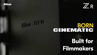 Nikon ZR: Built for Filmmakers