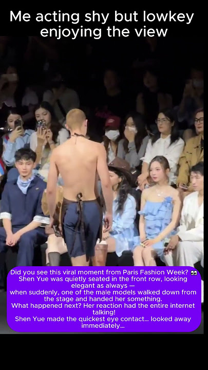 “Shen Yue’s Shy Reaction When the Model Walked Up to Her—Too Cute to Miss!”