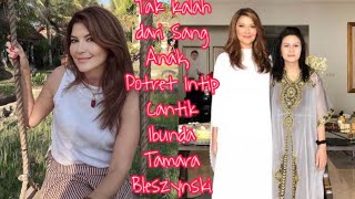 Tak Kalah dari Sang Anak, Cantiknya Ibunda Tamara Bleszynski