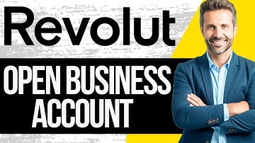 How to Open Revolut Business Account | Step by Step