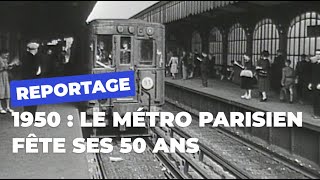 Les 50 ans du métro parisien | Paris en mouvement 💨 | Ville de Paris