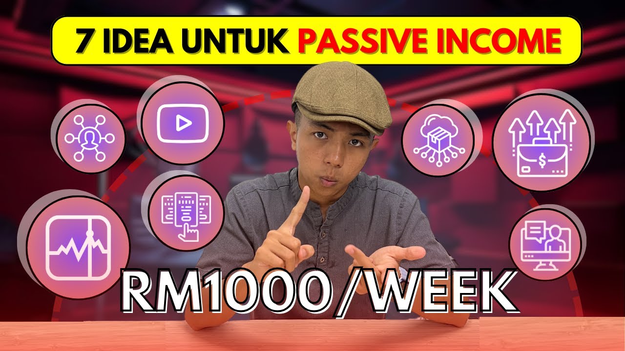 7 Passive Income Ideas - Bagaimana Saya Buat RM1,000 Setiap Minggu - DausDK