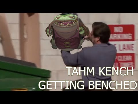 RIOT BENCHING TAHM KENCH (Why, and how.) Should they?