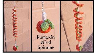 Crochet Pumpkin Wind Spinner Tutorial | Fall Projects
