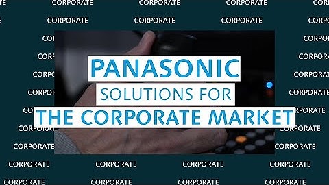 Panasonic Connect Solution for Corporate Market
