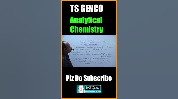 TS GENCO | ANALYTICAL CHEMISTRY | Raju Sir Classes #tspsc #neet #tssc #analyticalchemistry