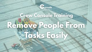 How to Remove Workers from a Task in Crew Console