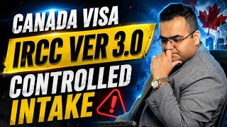 IRCC Ver 3.0 Controlled Engineering - Canada Immigration News Latest IRCC Updates, Canada Vlogs