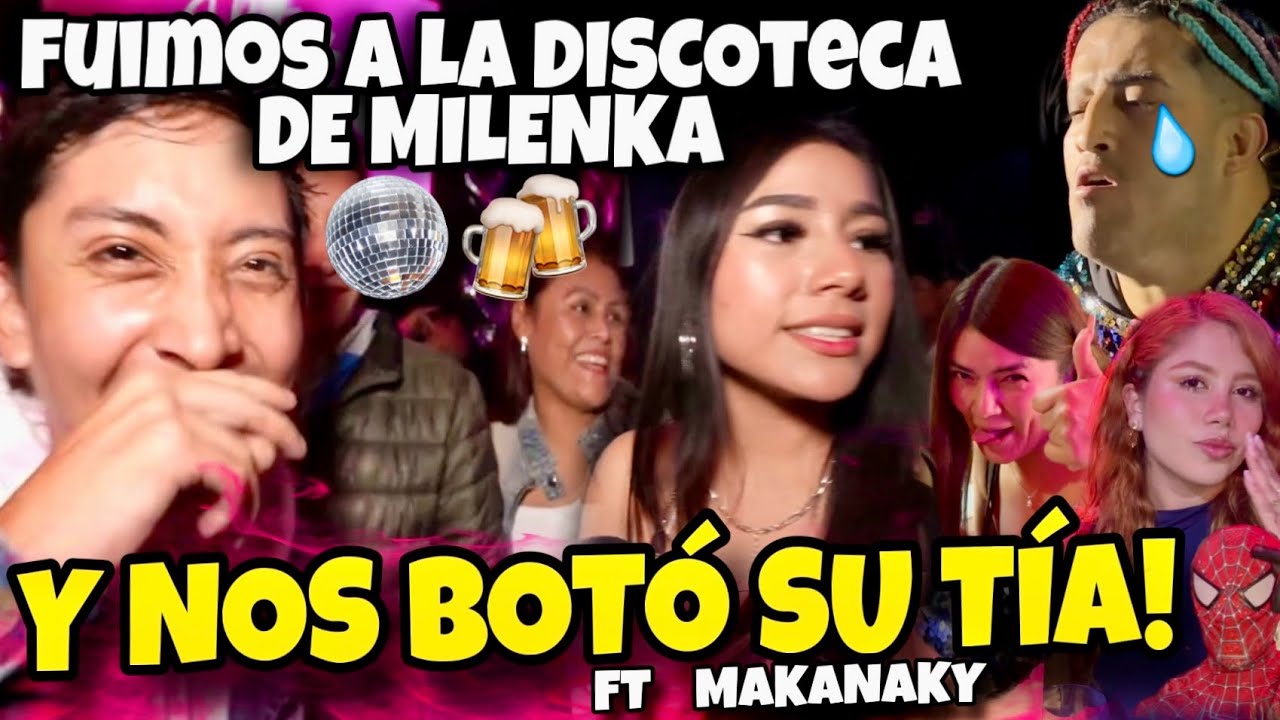 NOS BOTARON DE LA DISCOTECA DE MILENKA!🔥🤣 || Cómico Gasparin Oficial 2025