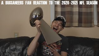 A Buccaneers Fan Reaction to the 2020-2021 NFL Season