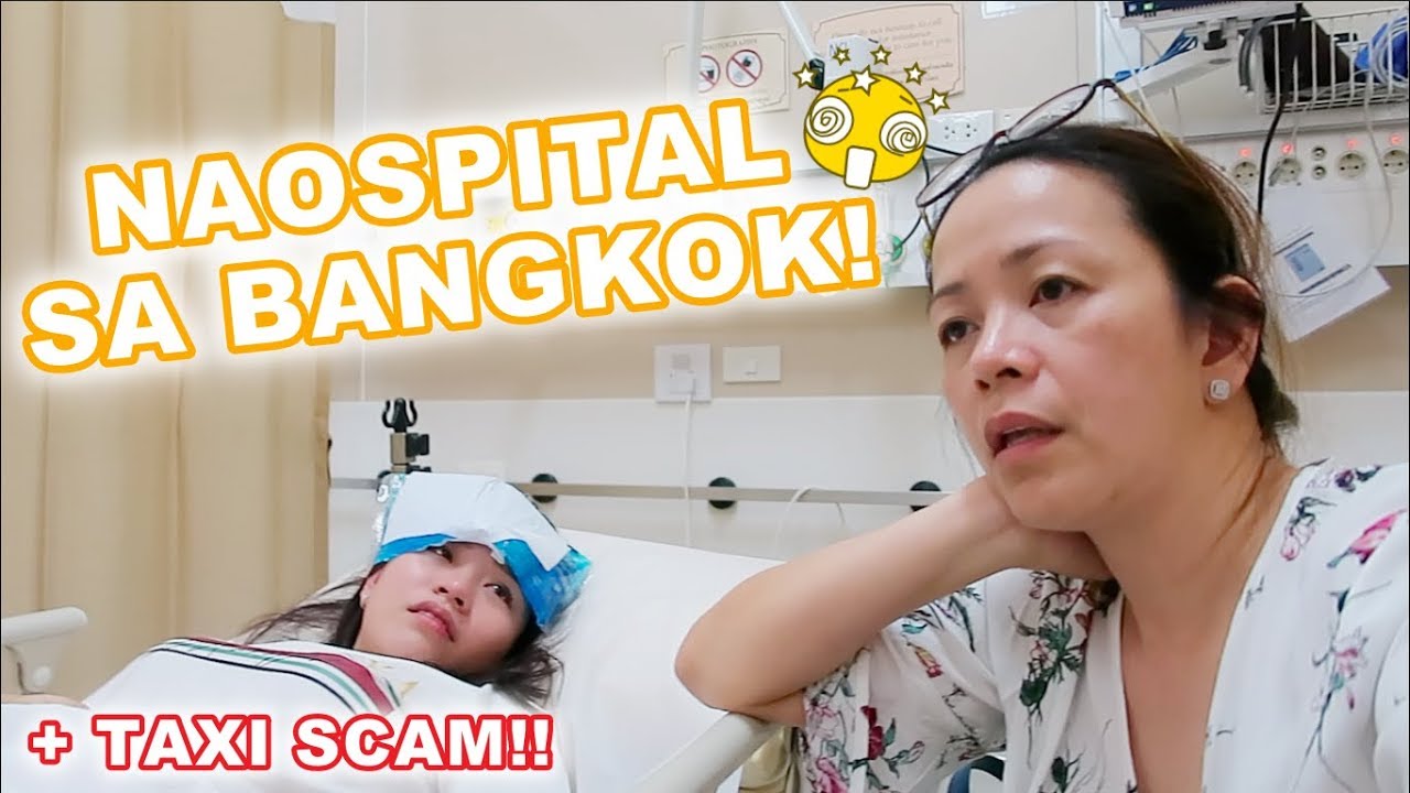 NAOSPITAL SA BANGKOK + TAXI SCAM (WORST!)