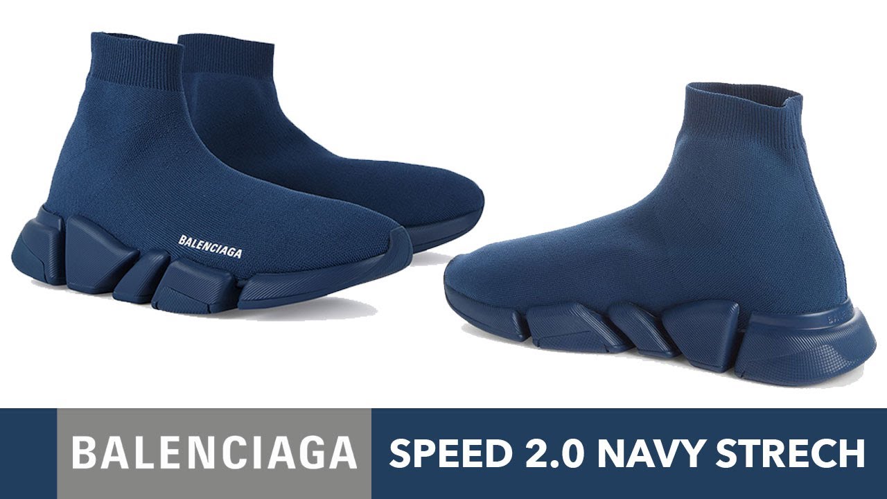 Balenciaga Speed Trainer 2.0 Navy - YouTube