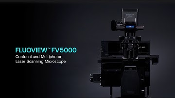 FLUOVIEW™ FV5000 Confocal and Multiphoton Laser Scanning Microscope