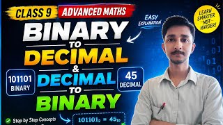 Class 9 Advanced Maths | Binary to Decimal & Decimal to Binary | Easy Tricks✨
