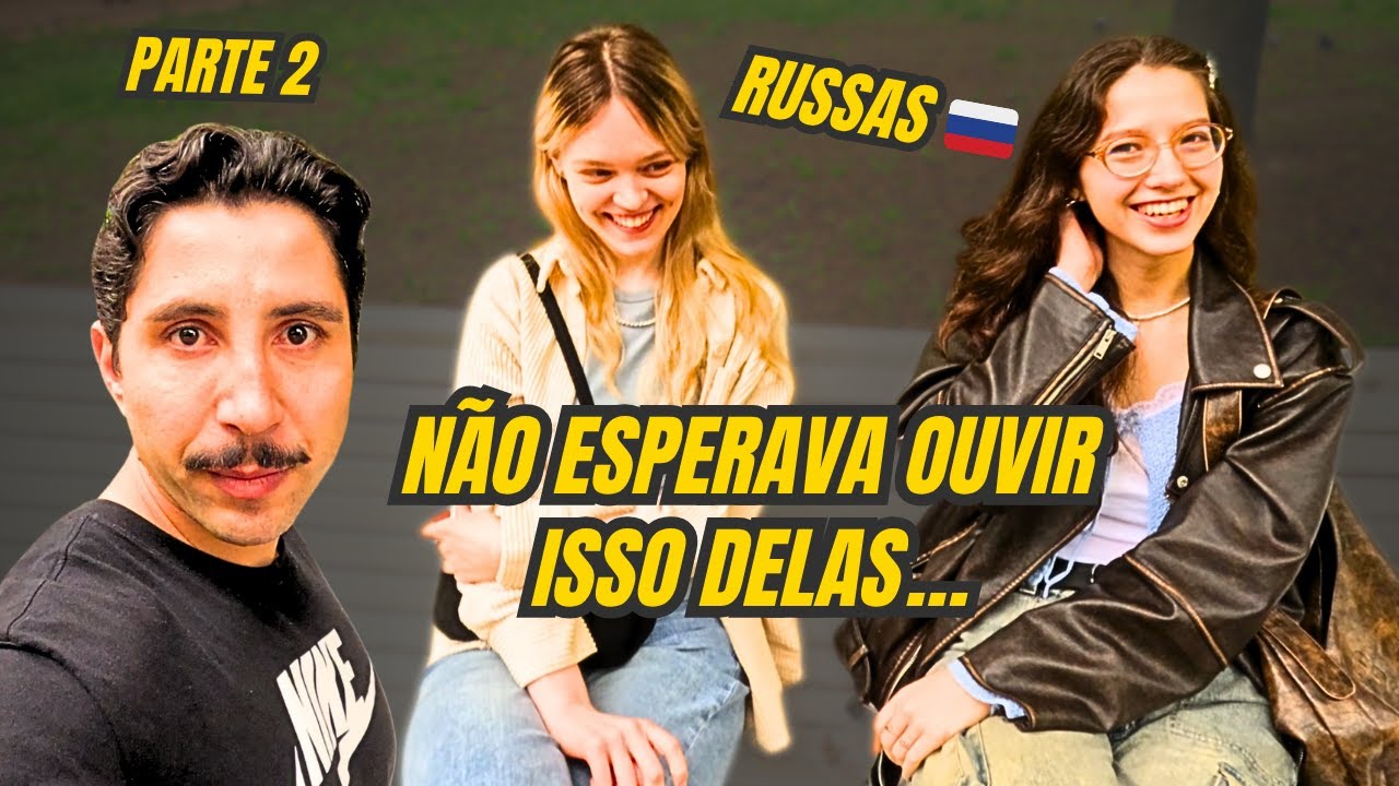 Abordei mais russas e descobri algo profundo sobre mim 🇷🇺 (Parte 2)