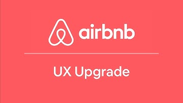 Airbnb UX Upgrade Presentation