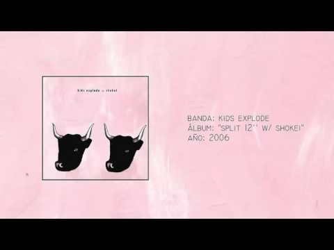 Kids Explode — Kids Explode - "Split 12" w/ Shokei" [Full Split] (2006)