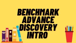Benchmark Advance Intro
