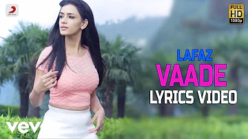 Vaade - Lyrics Video | Lafaz