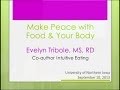 Intuitive Eating: Make Peace with Food, Mind & Body Evelyn Tribole, MS, RD