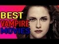 Best Vampire Movies