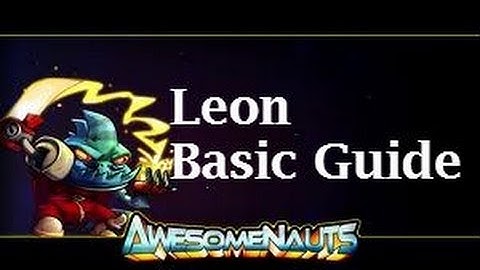 Leon Basic Guide