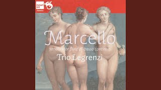 Marcello: Sonata No. 3 in G Minor, Op. 2, S.771: I. Adagio - II. Allegro - III. Gavotta - IV....