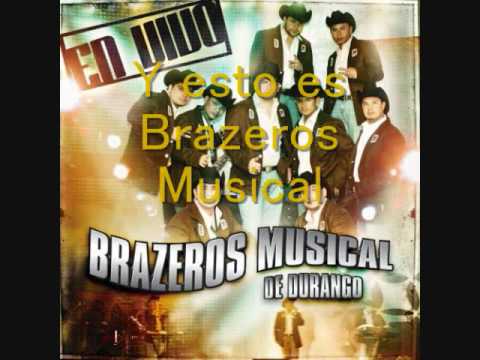 Brazeros Musical-Te Extrano Lyrics By: Greg