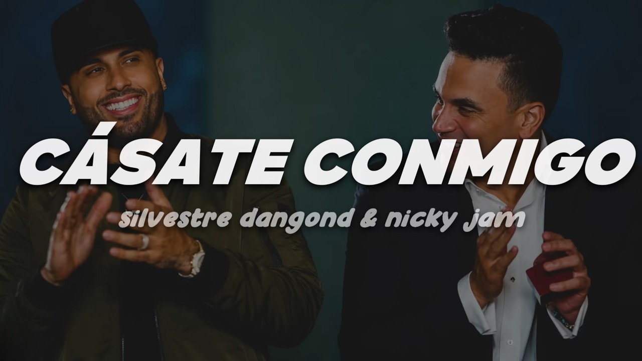 Silvestre Dangond, Nicky Jam - Cásate Conmigo (Letra)