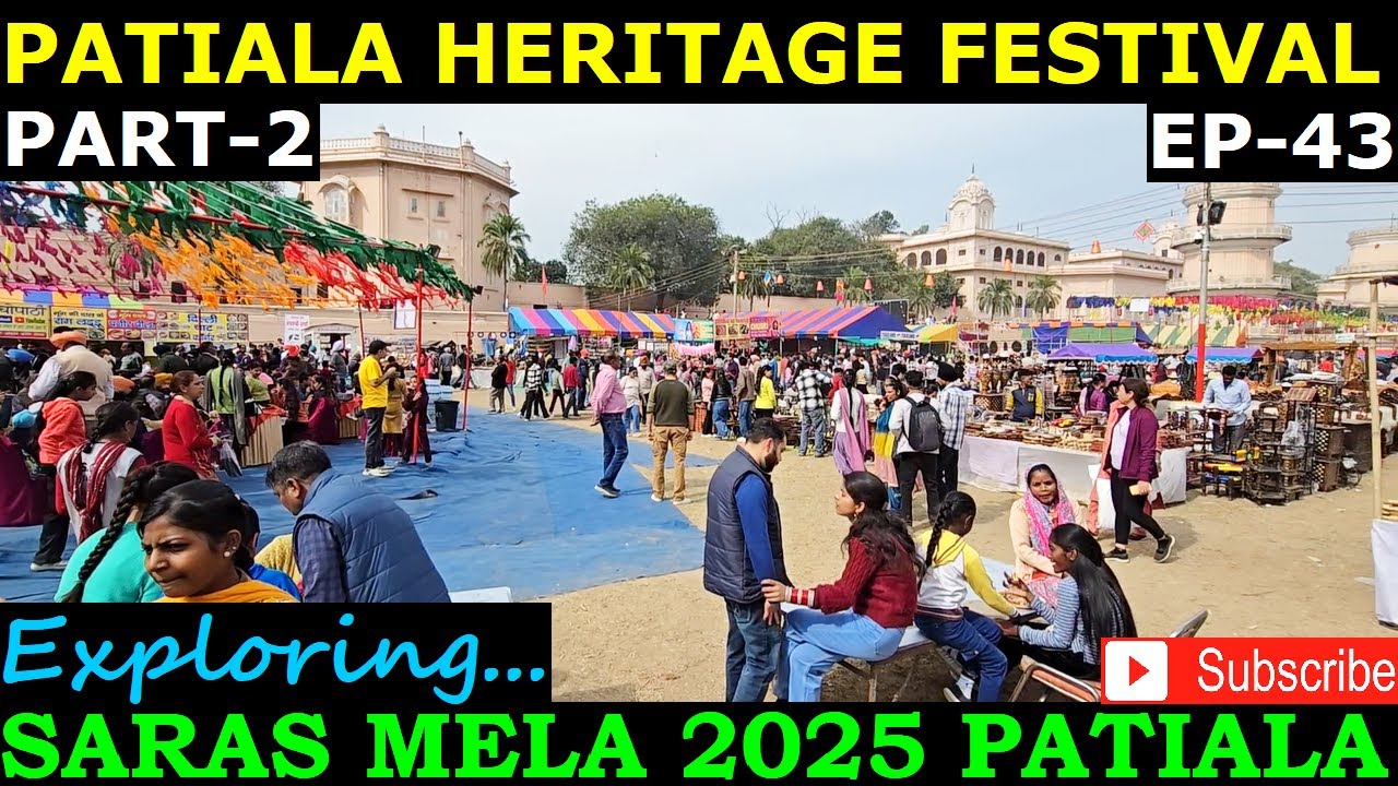 Saras Mela Patiala 2025 | Patiala Heritage Mela | Sheesh Mahal Patiala | Safarnama Exploring World