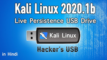Easiest way to make a live persistence Kali Linux 2020.1b USB drive [Hindi]