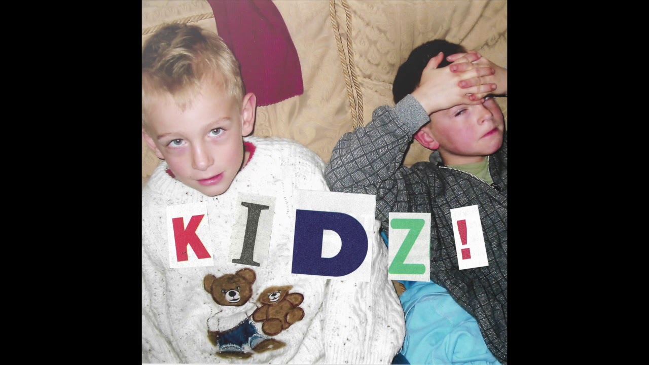 Sonder - Kidz! Full Album
