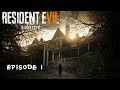 Resident Evil 7 - Biohazard: Episode 1 - She&#39;s Back