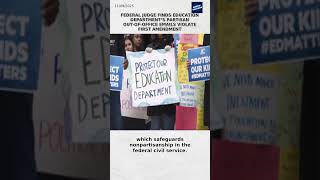 Federal Judge Finds Education Department’s Partisan Out‑of‑Office Emails Violate First Amendment