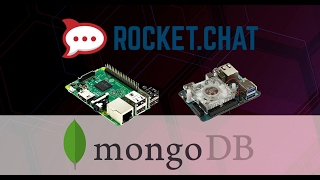 Raspberry Pi3 Running Rocketchat with Native Mongodb