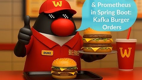 JMC for Micrometer & Prometheus in Spring Boot: Kafka Burger Orders