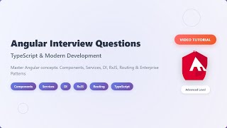 Angular Interview Questions 2025 - Components, Services, DI, RxJS & Routing Guide