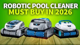 Best Value Robotic Pool Cleaners in 2026 – Premium Results Without Overpaying