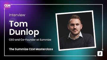 Interview with Tom Dunlop, The Summize CLM Masterclass