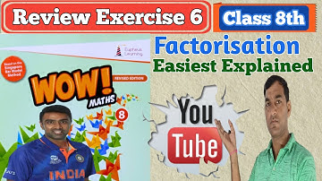 Review exercise 6 class 8th wow maths