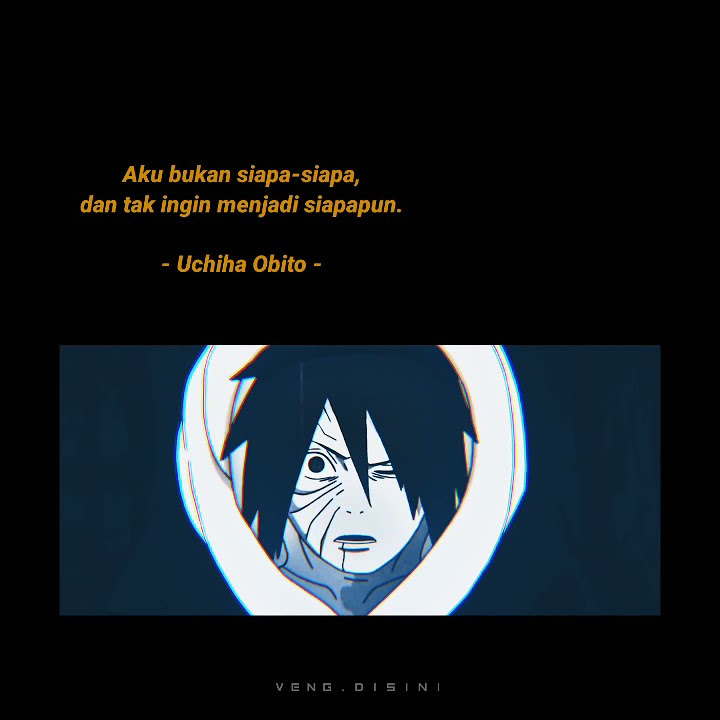 Story Wa Naruto | Kata-kata Uchiha Obito 30 detik Sad Terbaru