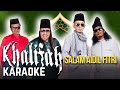 Khalifah - Salam Aidilfitri Karaoke Official