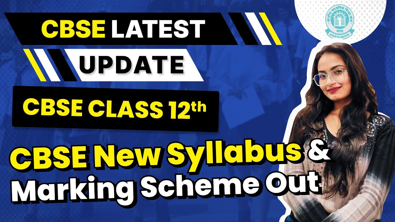 Cbse syllabus 2023-24 class 12 | cbse new update|cbse new syllabus 2023 ...