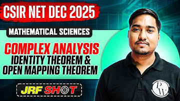 CSIR NET Dec 2025 | Complex Analysis - Identity Theorem & Open Mapping Theorem | CSIR NET JRF Shot